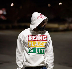 Being Black is Lit Hoodie