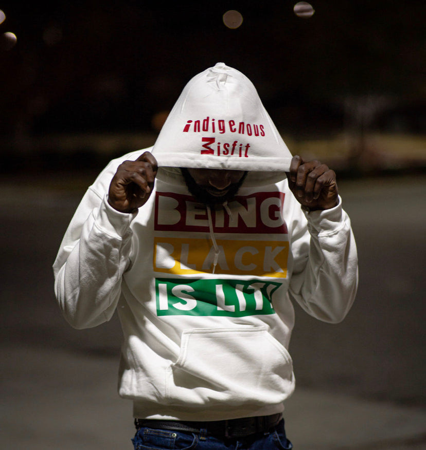 Being Black is Lit Hoodie