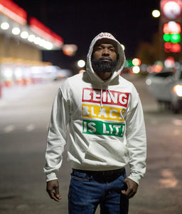 Being Black is Lit Hoodie